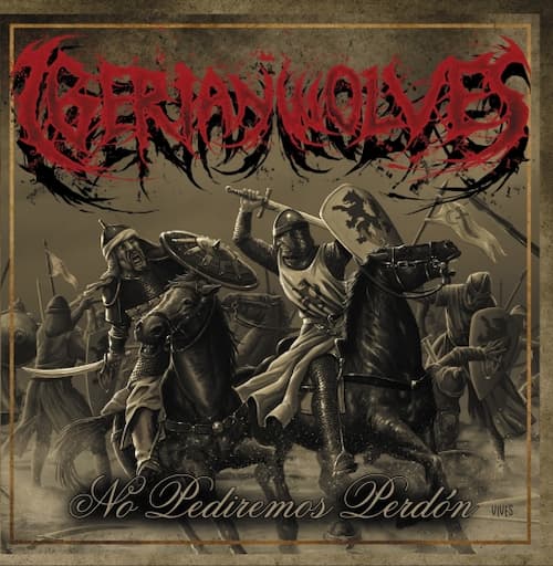 Iberian Wolves "No Pediremos Perdon"